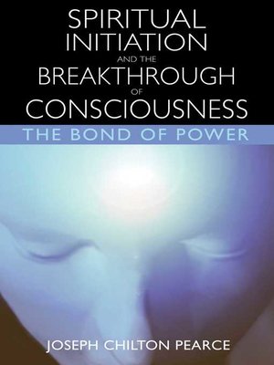 cover image of Spiritual Initiation and the Breakthrough of Consciousness